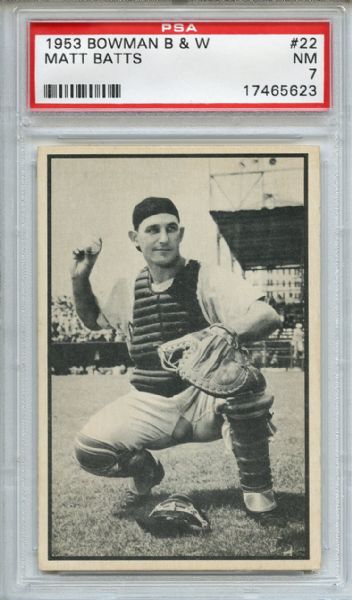 1953 Bowman Black & White 22 Matt Batts PSA NM 7