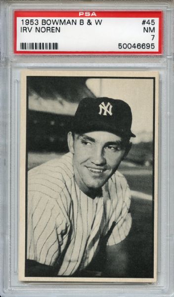 1953 Bowman Black & White 45 Irv Noren PSA NM 7
