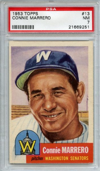 1953 Topps 13 Connie Marrero PSA NM 7