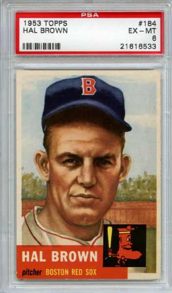 1953 Topps 184 Hal Brown PSA EX-MT 6