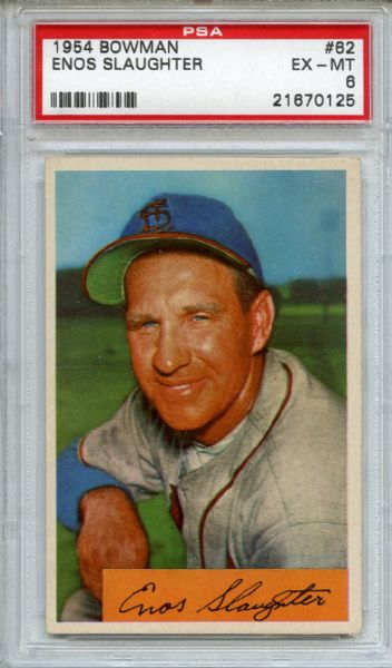 1954 Bowman 62 Enos Slaughter PSA EX-MT 6