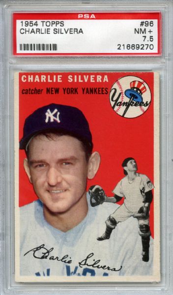 1954 Topps 96 Charlie Silvera PSA NM+ 7.5