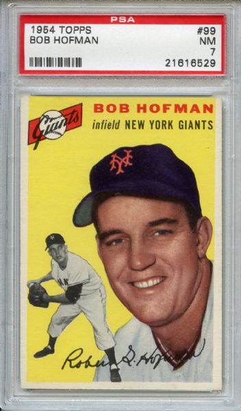 1954 Topps 99 Bobby Hofman PSA NM 7