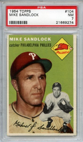 1954 Topps 104 Mike Sandlock PSA NM 7