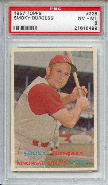 1957 Topps 228 Smoky Burgess PSA NM-MT 8