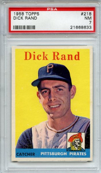 1958 Topps 216 Dick Rand PSA NM 7