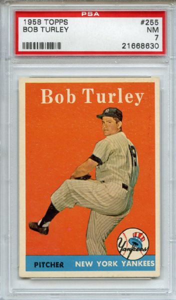 1958 Topps 255 Bob Turley PSA NM 7