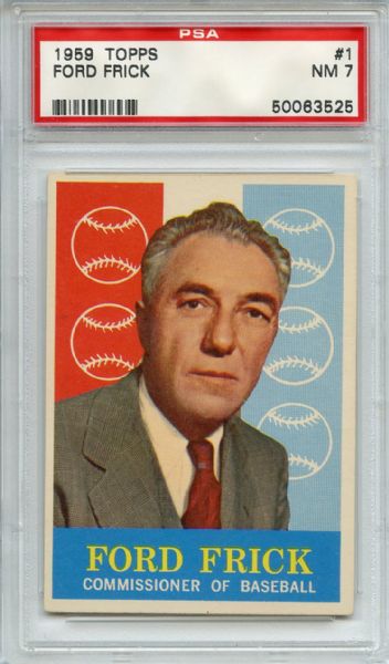 1959 Topps 1 Ford Frick PSA NM 7