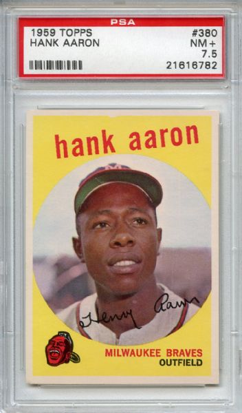 1959 Topps 380 Hank Aaron PSA NM+ 7.5