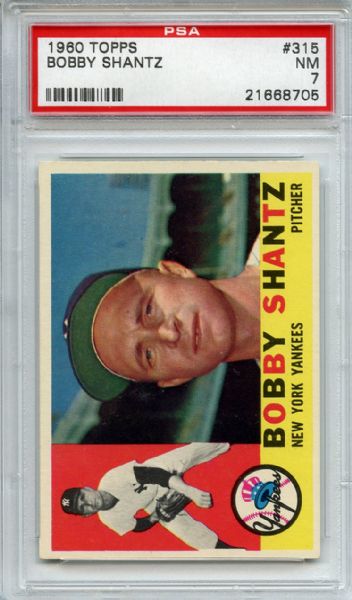 1960 Topps 315 Bobby Shantz PSA NM 7