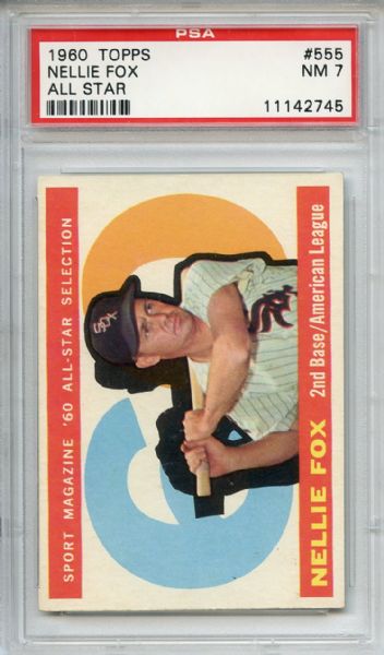 1960 Topps 555 Nellie Fox All Star PSA NM 7