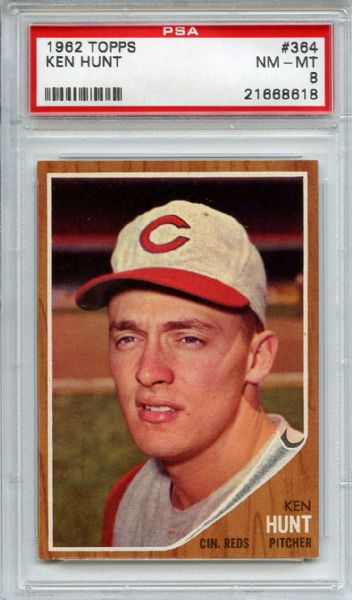 1962 Topps 364 Ken Hunt PSA NM-MT 8