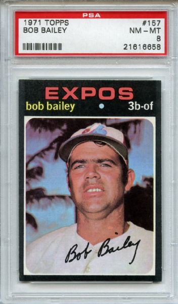 1971 Topps 157 Bob Bailey PSA NM-MT 8