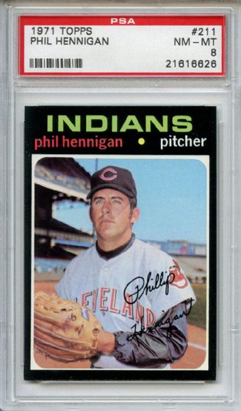 1971 Topps 211 Phil Hennigan PSA NM-MT 8