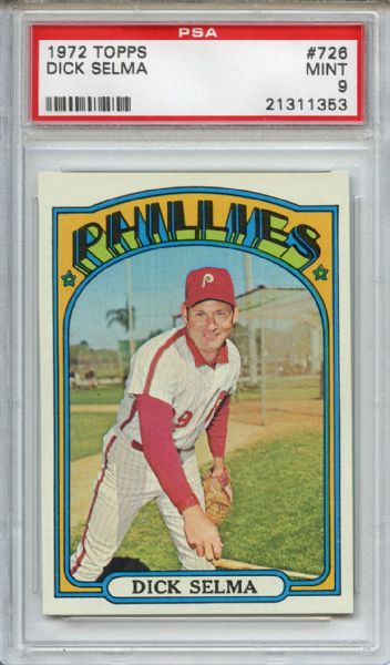 1972 Topps 726 Dick Selma PSA MINT 9