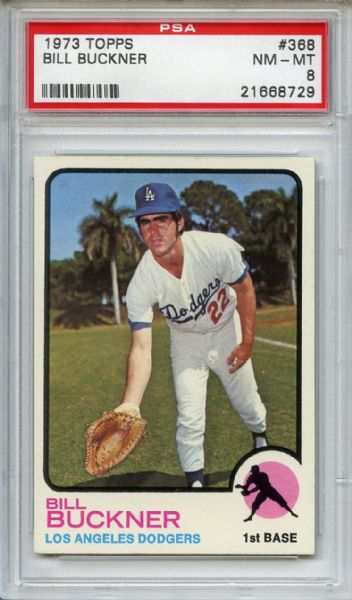 1973 Topps 368 Bill Buckner PSA NM-MT 8