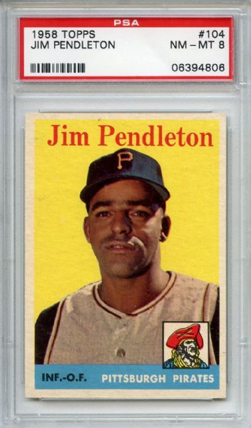 1958 Topps 104 Jim Pendleton PSA NM-MT 8