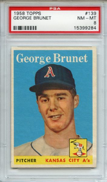1958 Topps 139 George Brunet PSA NM-MT 8