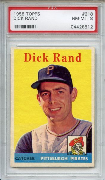 1958 Topps 218 Dick Rand PSA NM-MT 8