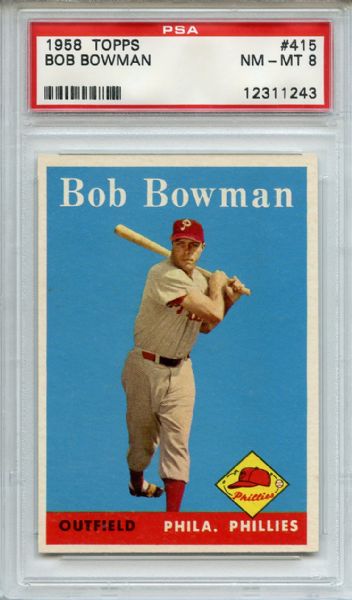 1958 Topps 415 Bob Bowman PSA NM-MT 8