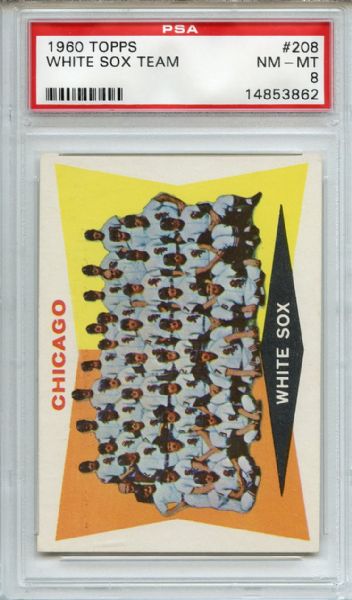 1960 Topps 208 Chicago White Sox Team PSA NM-MT 8