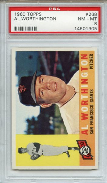 1960 Topps 268 Al Worthington PSA NM-MT 8