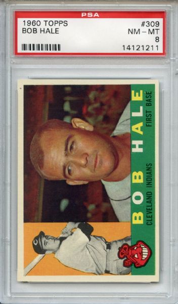 1960 Topps 309 Bob Hale PSA NM-MT 8