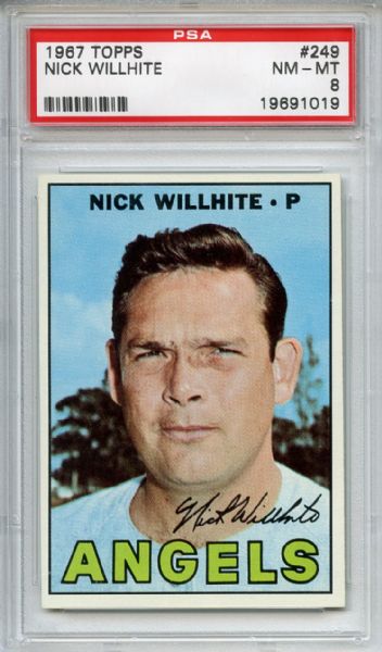 1967 Topps 249 Nick WIllhite PSA NM-MT 8