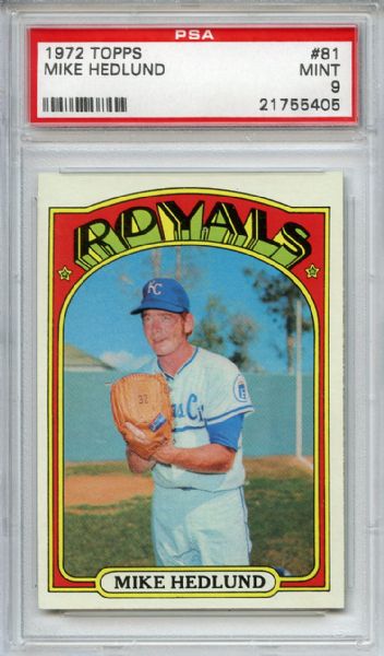 1972 Topps 81 Mike Hedlund PSA MINT 9