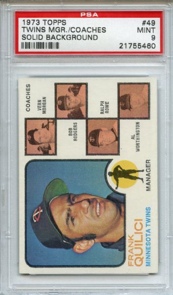 1973 Topps 49 Frank Quilici Solid Background PSA MINT 9