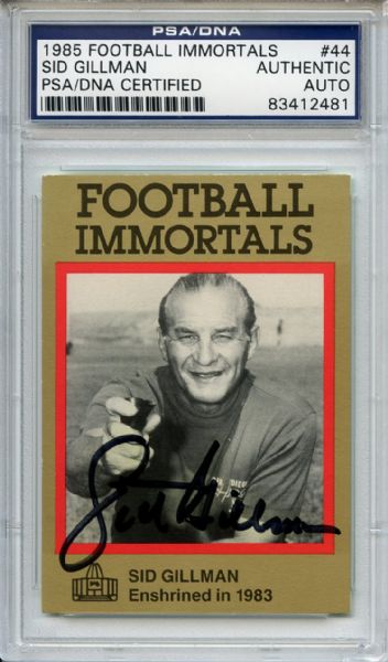 Sid Gillman 44 Signed 1985 Football Immortals Card PSA/DNA