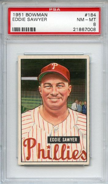 1951 Bowman 184 Eddie Sawyer PSA NM-MT 8