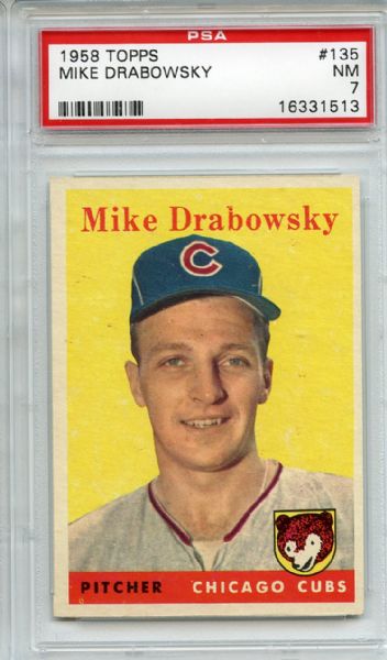 1958 Topps 135 Mike Drabowsky PSA NM 7