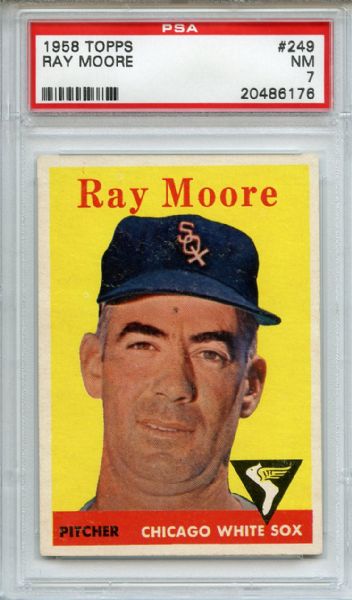1958 Topps 249 Ray Moore PSA NM 7