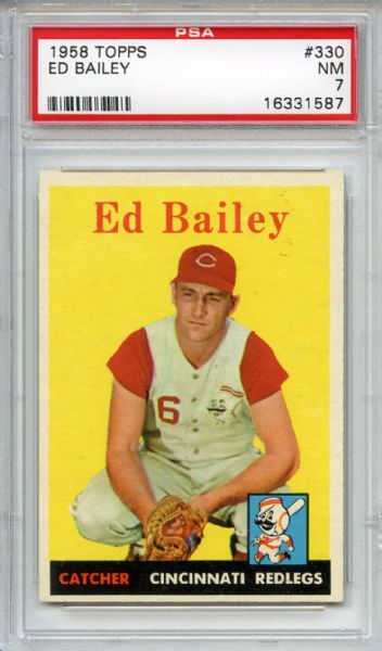 1958 Topps 330 Ed Bailey PSA NM 7