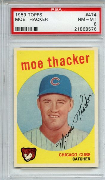 1959 Topps 474 Moe Thacker PSA NM-MT 8