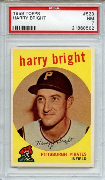 1959 Topps 523 Harry Bright PSA NM 7