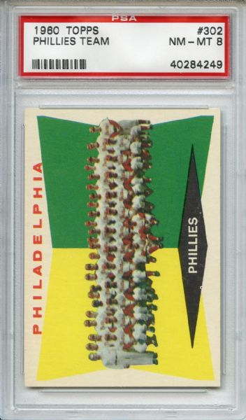 1960 Topps 302 Philadelphia Phillies Team PSA NM-MT 8