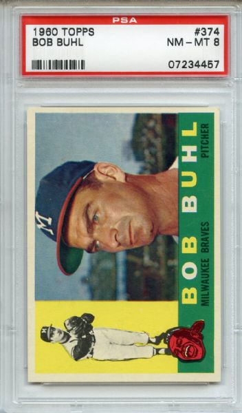 1960 Topps 374 Bob Buhl PSA NM-MT 8