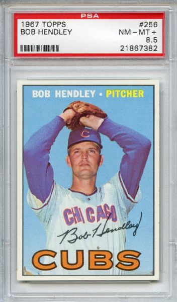 1967 Topps 256 Bob Hendley PSA NM-MT+ 8.5