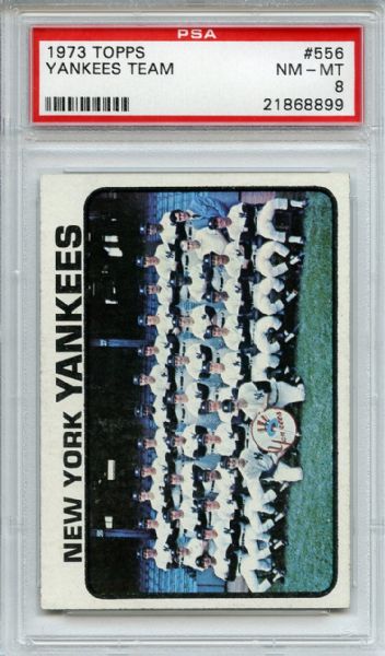 1973 Topps 556 New York Yankees Team PSA NM-MT 8