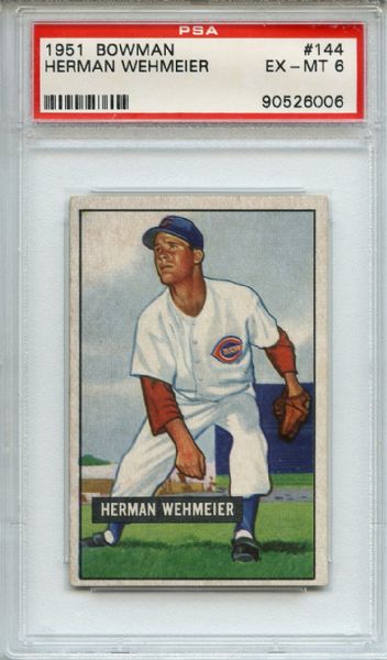 1951 Bowman 144 Herman Wehmeier PSA EX-MT 6