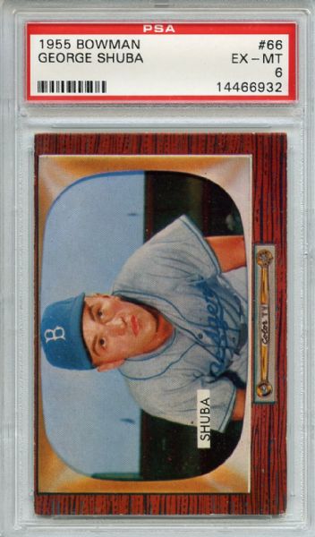 1955 Bowman 66 George Shuba PSA EX-MT 6