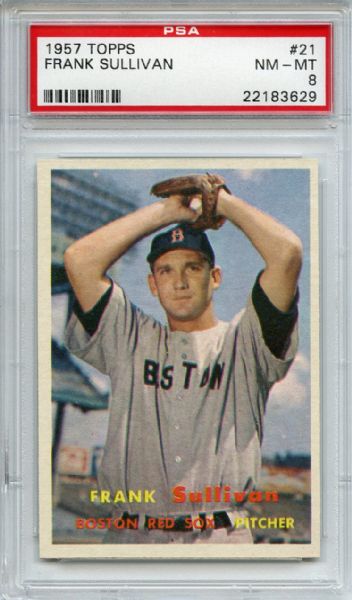 1957 Topps 21 Frank Sullivan PSA NM-MT 8
