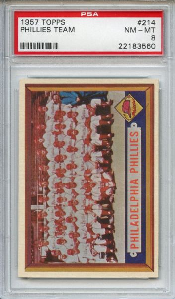 1957 Topps 214 Philadelphia Phillies Team PSA NM-MT 8