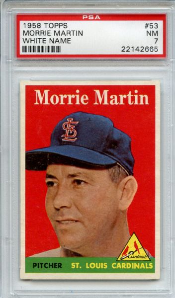 1958 Topps 53 Morrie Martin PSA NM 7
