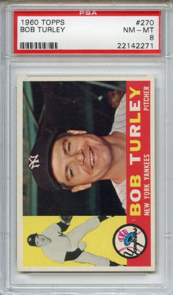 1960 Topps 270 Bob Turley PSA NM-MT 8