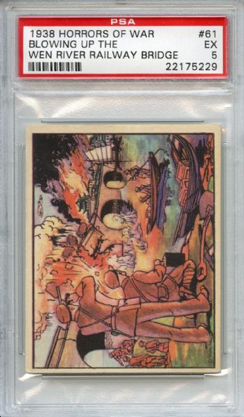 1938 Horrors of War 61 Blowing up the Wen PSA EX 5