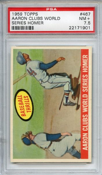 1959 Topps 467 Hank Aaron World Series Homer PSA NM+ 7.5