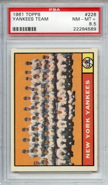 1961 Topps 228 New York Yankees Team PSA NM-MT+ 8.5